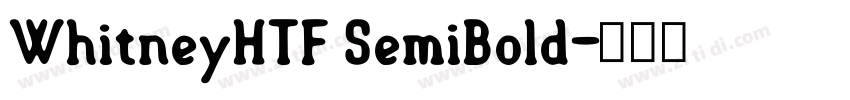 WhitneyHTF SemiBold字体转换